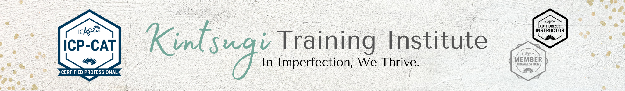 ICP-CAT — In Imperfection We Thrive. Kintsugi Training Institute.